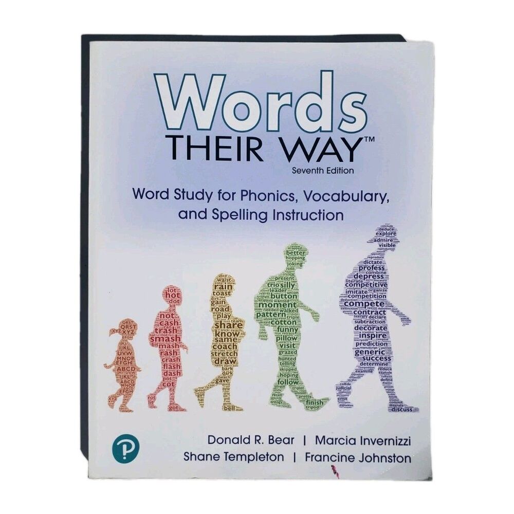 Words Their Way: Word Study for Phonics, Vocabulary, and Spelling | 7th Edition